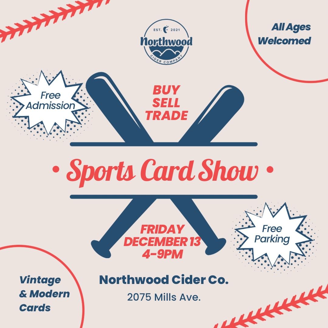 Holiday Sports Card Show @ Northwood Cider