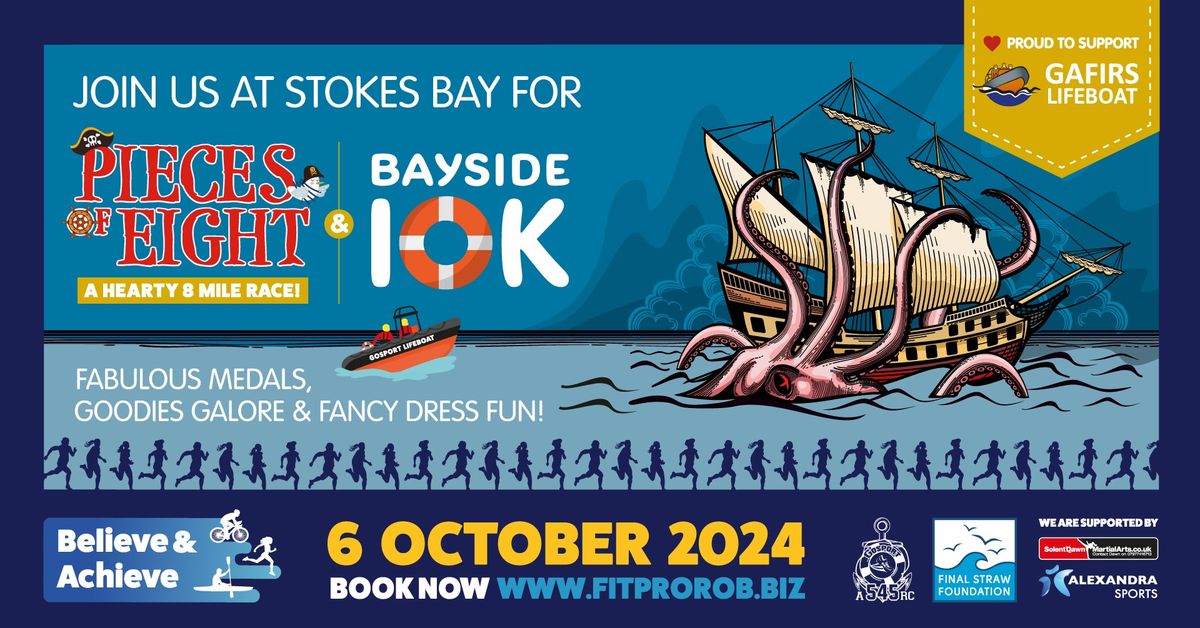 Pieces Of Eight 2024 and Bayside 10k