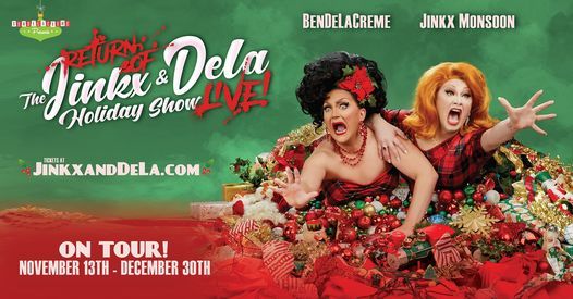 The Return of The Jinkx & DeLa Holiday Show, LIVE! (Washington, DC)