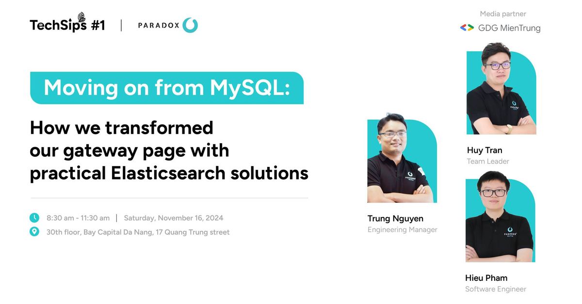 TechSips#1 | Moving on from MySQL: How we transformed our gateway page with Elasticsearch solutions