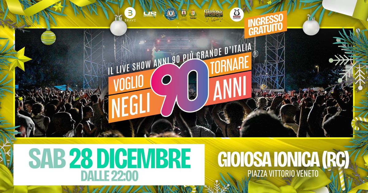 Voglio Tornare Negli Anni 90 \u00ae \u2022 Gioiosa Borgo Vivo, Gioiosa Ionica (RC)