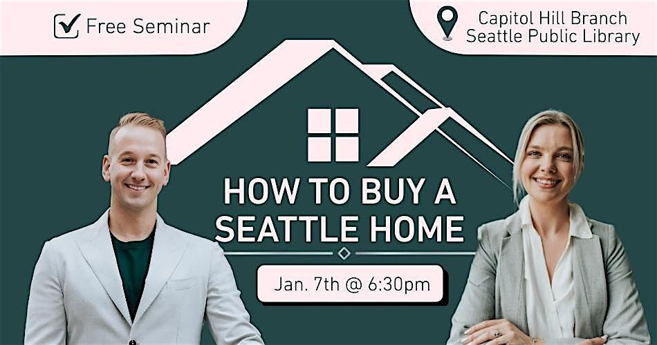 Free Workshop: How to Buy a Seattle Home