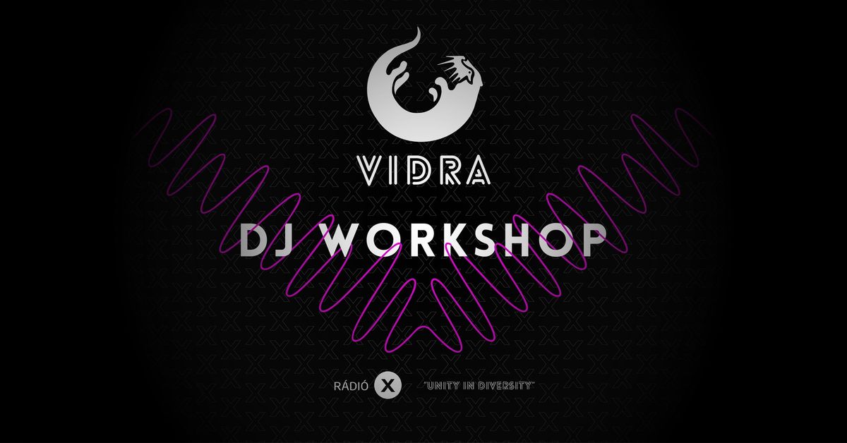 VIDRA - Zenei workshop felt\u00f6rekv\u0151knek | 01.18