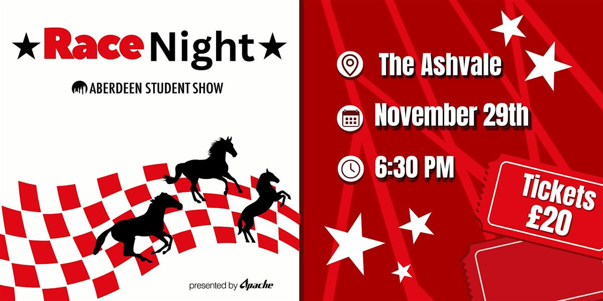 Aberdeen Student Show Race Night