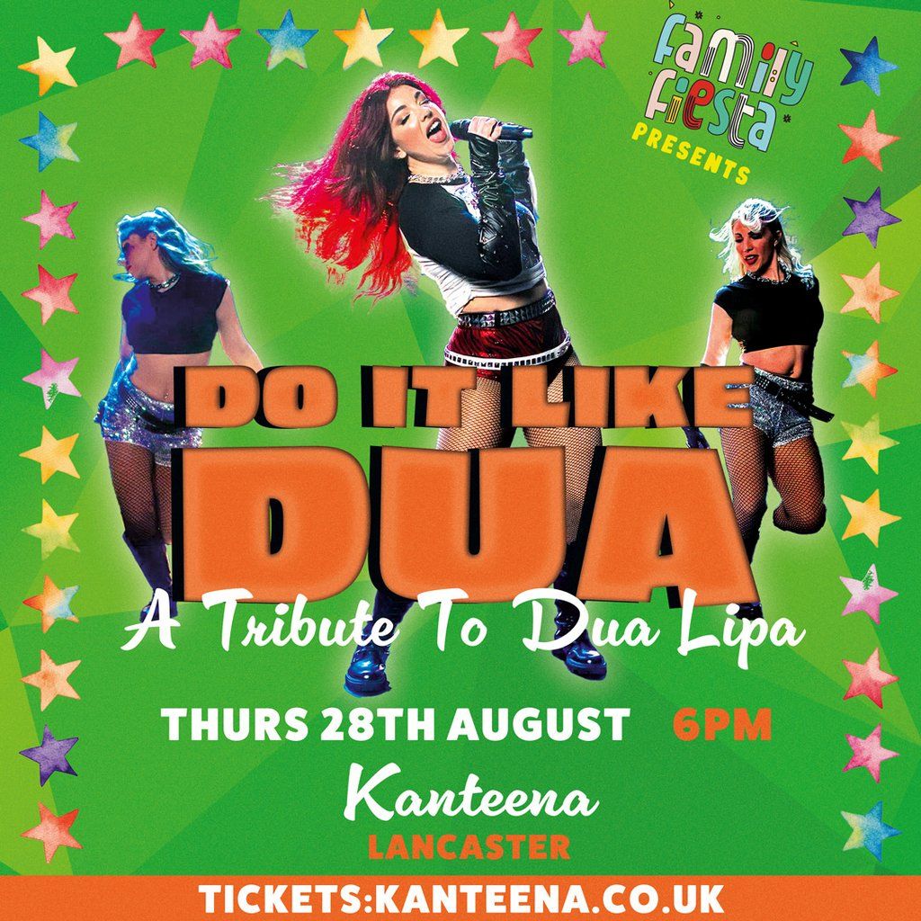 Do It Like Dua: The UK's ultimate Dua Lipa Tribute!