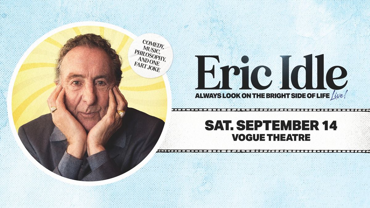 Eric Idle - Always Look on the Bright Side of Life, Live! (Vancouver)