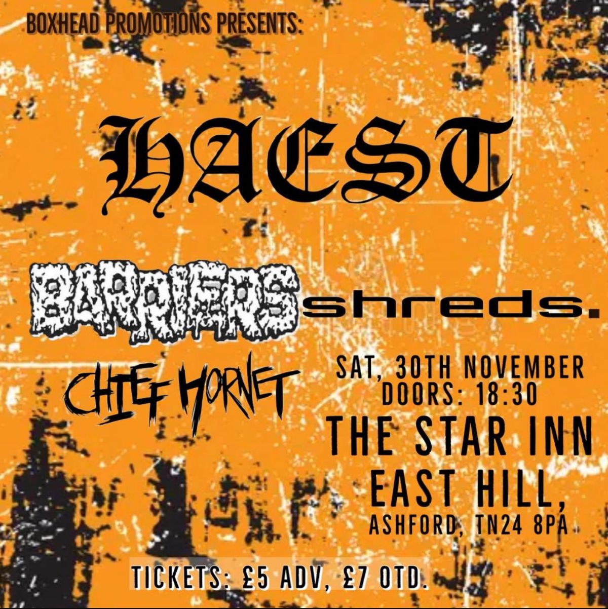 Haest, Barriers, Shreds, Chief Hornet