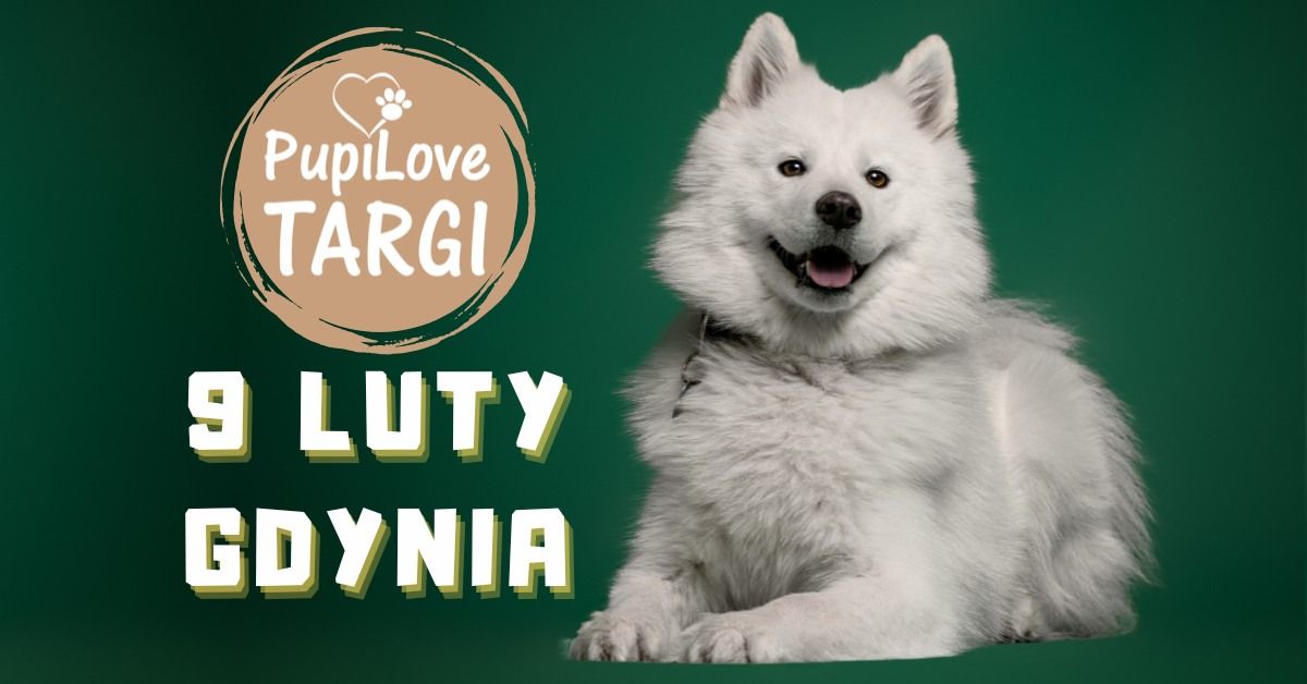 PupiLove Targi w Gdyni 9.02.2025