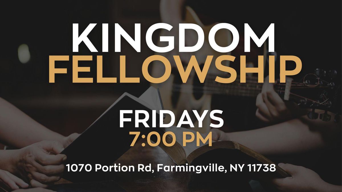 Kingdom Fellowship Night