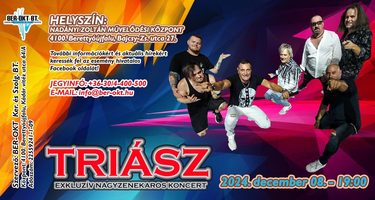 TRI\u00c1SZ EXKLUZ\u00cdV NAGYZENEKAROS KONCERT BERETTY\u00d3\u00daJFALU