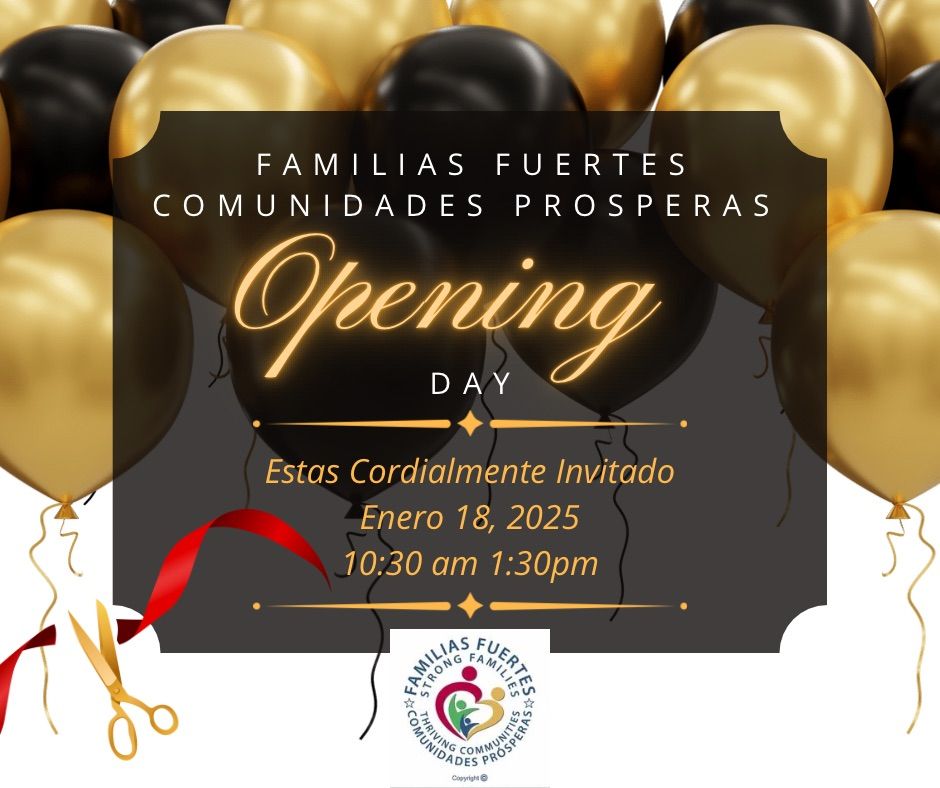 Opening Familias Fuertes, Comunidades Pr\u00f3speras!