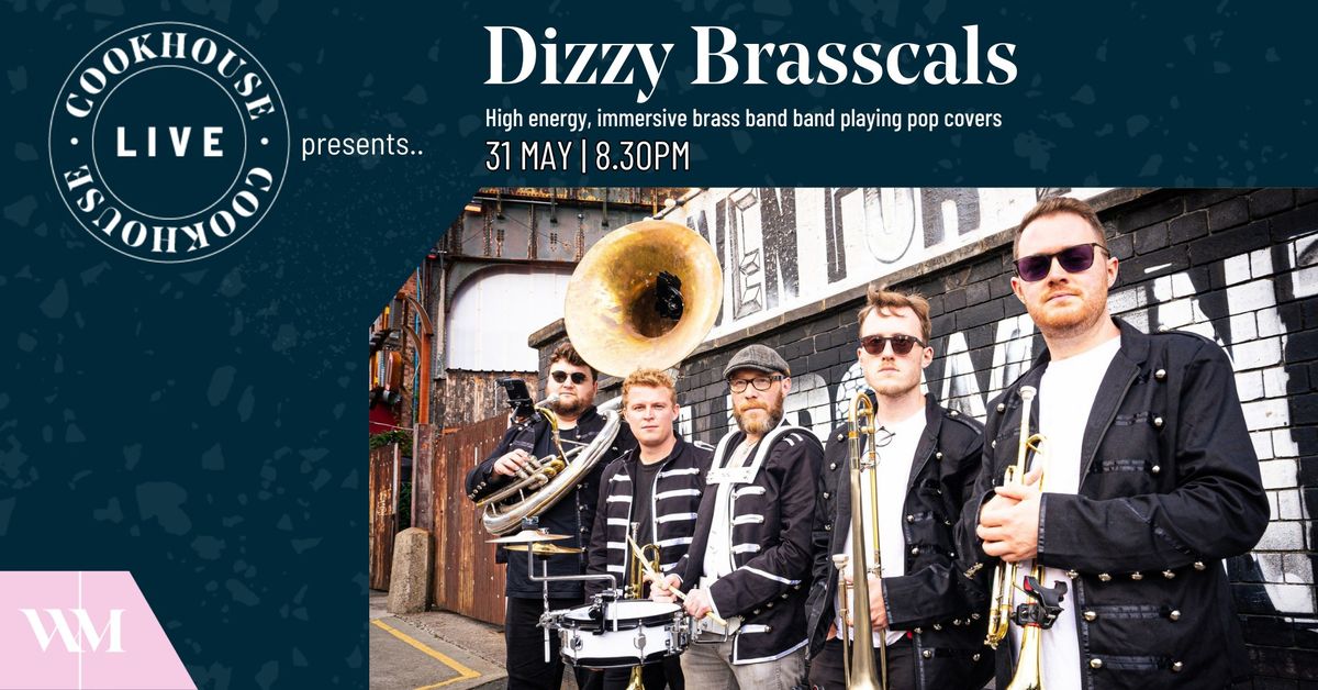 COOKHOUSE LIVE Presents: Dizzy Brasscals