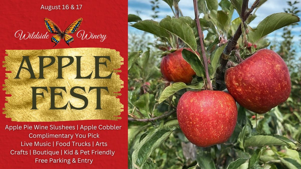 \ud83c\udf4e Wildside Winery Presents: Apple Fest \ud83c\udf4f\ud83c\udf89