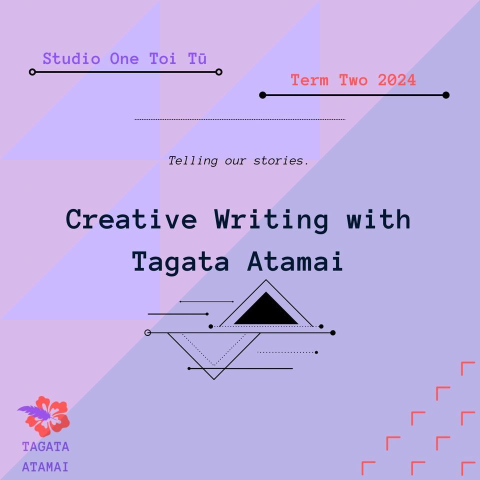 Creative Writing with Tagata Atamai at Studio One Toi T\u016b