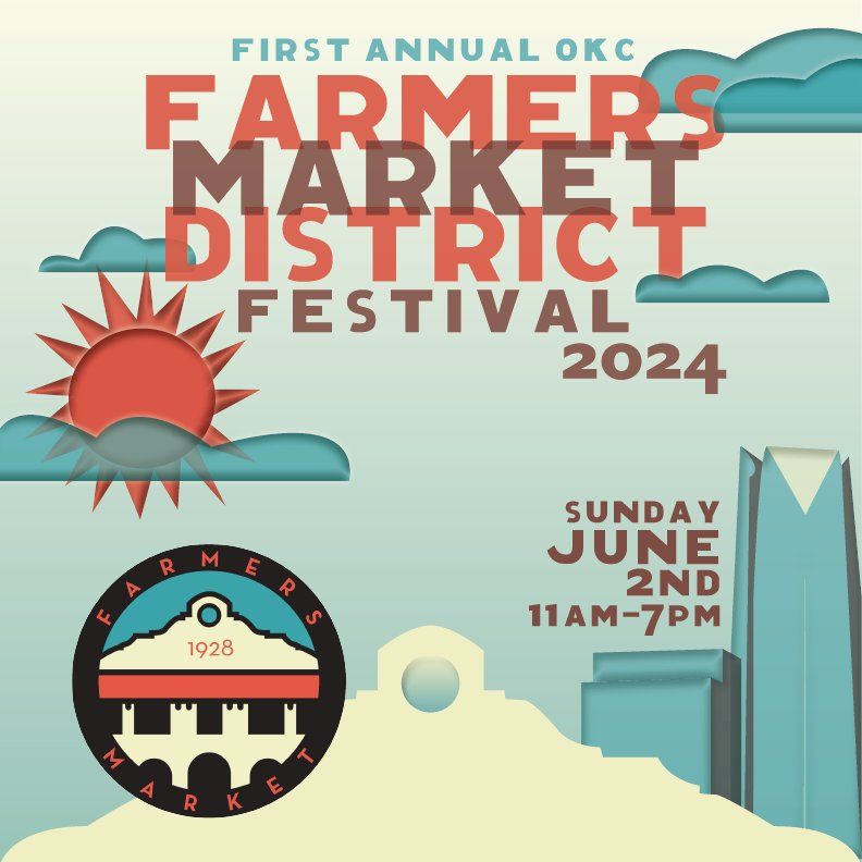 1st Annual Farmers Market District Festival