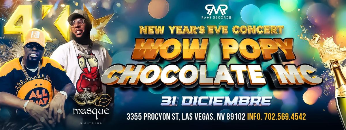 WOW POPY & CHOCOLATE MC EN LAS VEGAS 