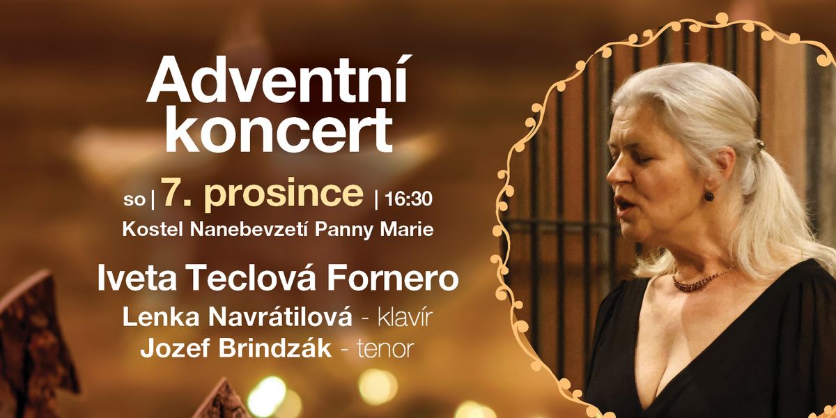 Iveta Teclov\u00e1 Fornero \/ adventn\u00ed koncert