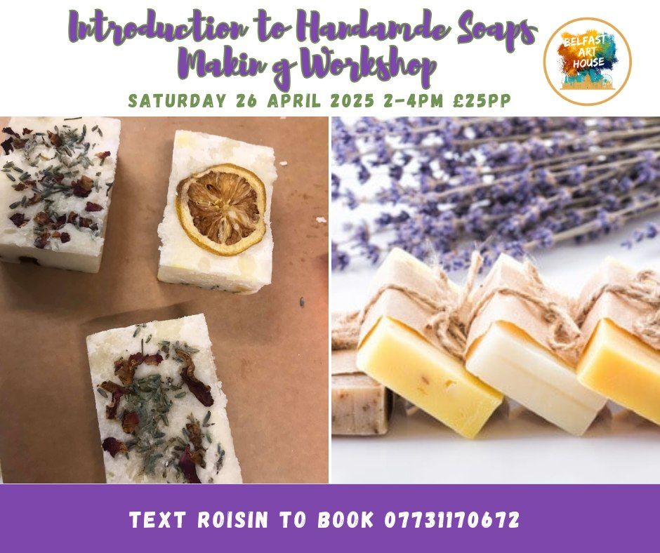 Introduction To Handmade Soap Workshop