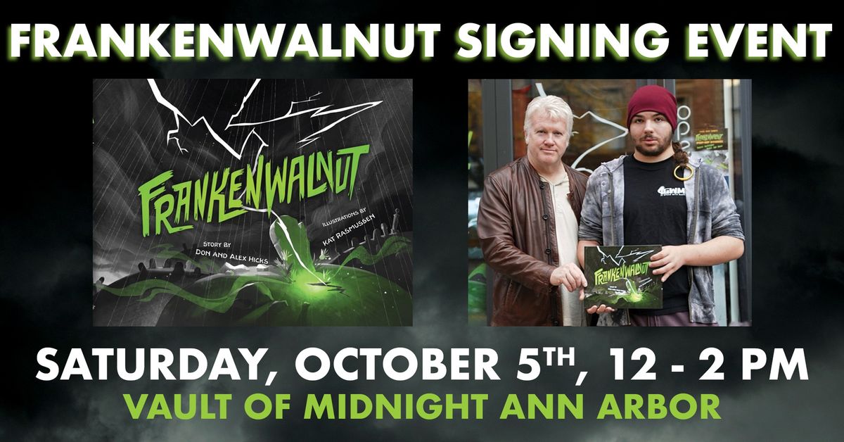 FRANKENWALNUT SIGNING EVENT