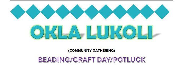 OKLA LUKOLI - NATIVE CRAFT DAY