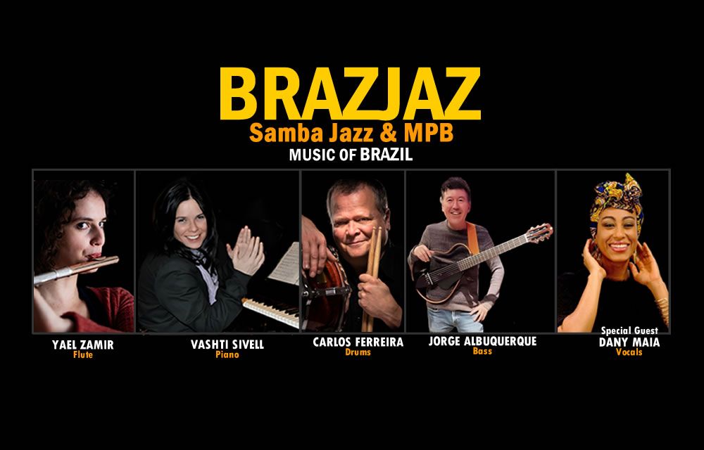 BRAZJAZ ENSEMBLE - MUSIC OF BRAZIL