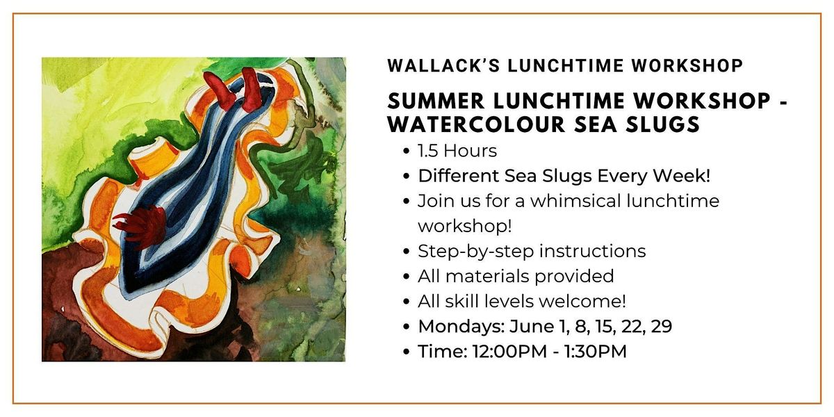 Summer Lunchtime Workshop: Sea Slug Watercolour Painting