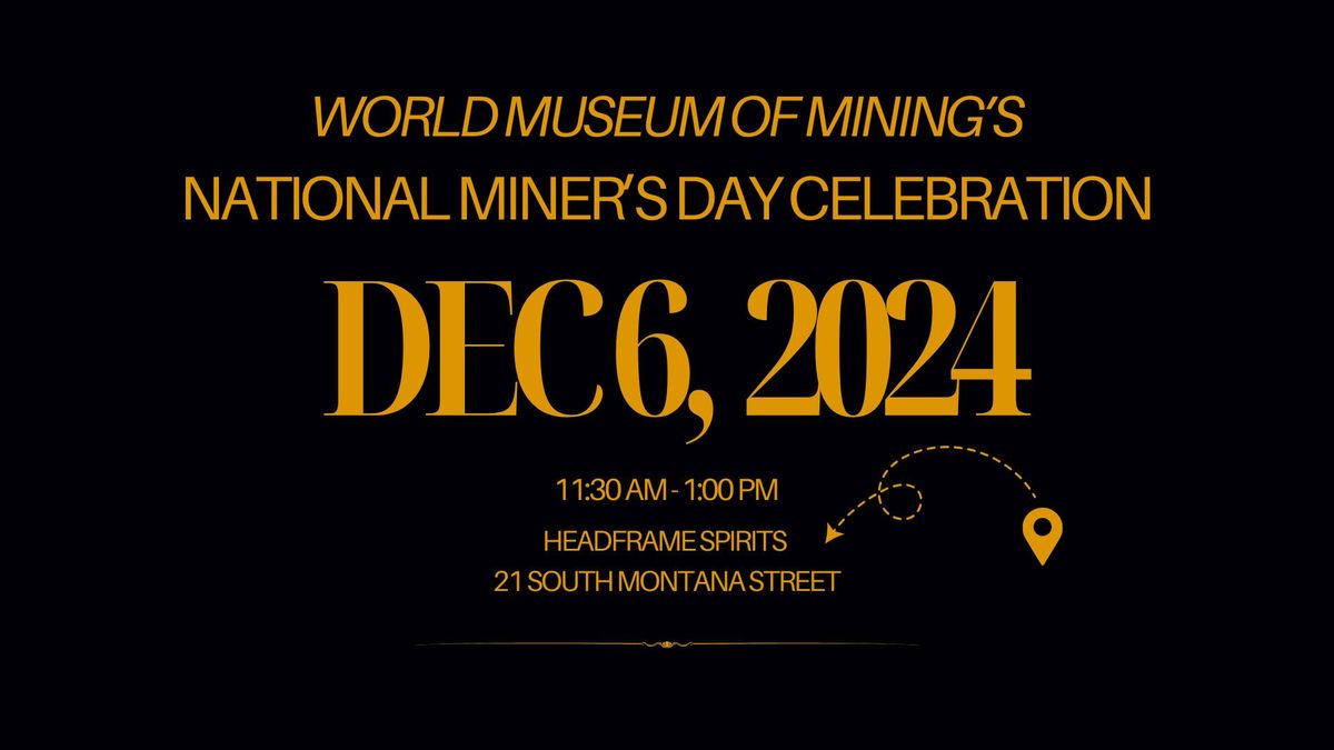 National Miner's Day Celebration