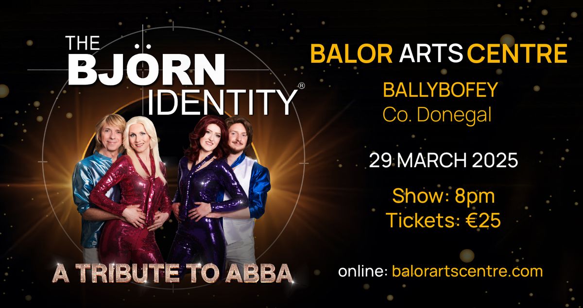 The Bjorn Identity - Balor Arts Centre