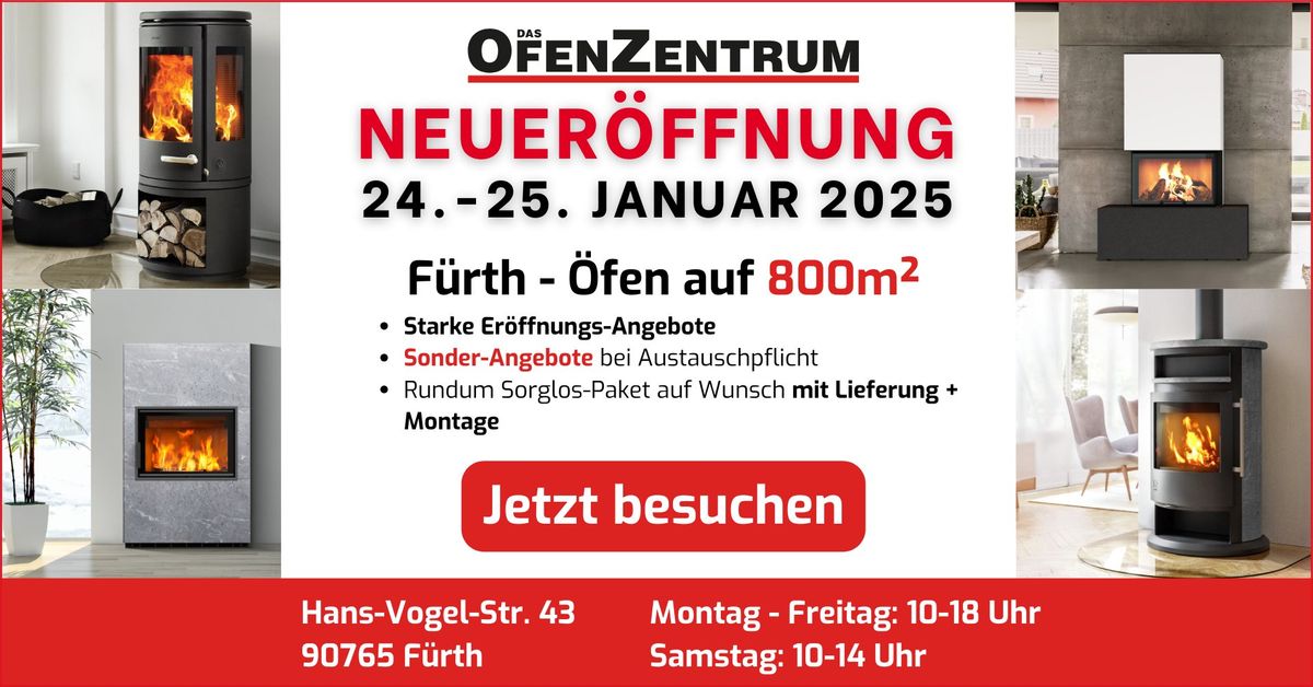 DAS OFENZENTRUM F\u00fcrth \u2013 Neuer\u00f6ffnung mit starken Angeboten! \ud83c\udf89\ud83d\udd25