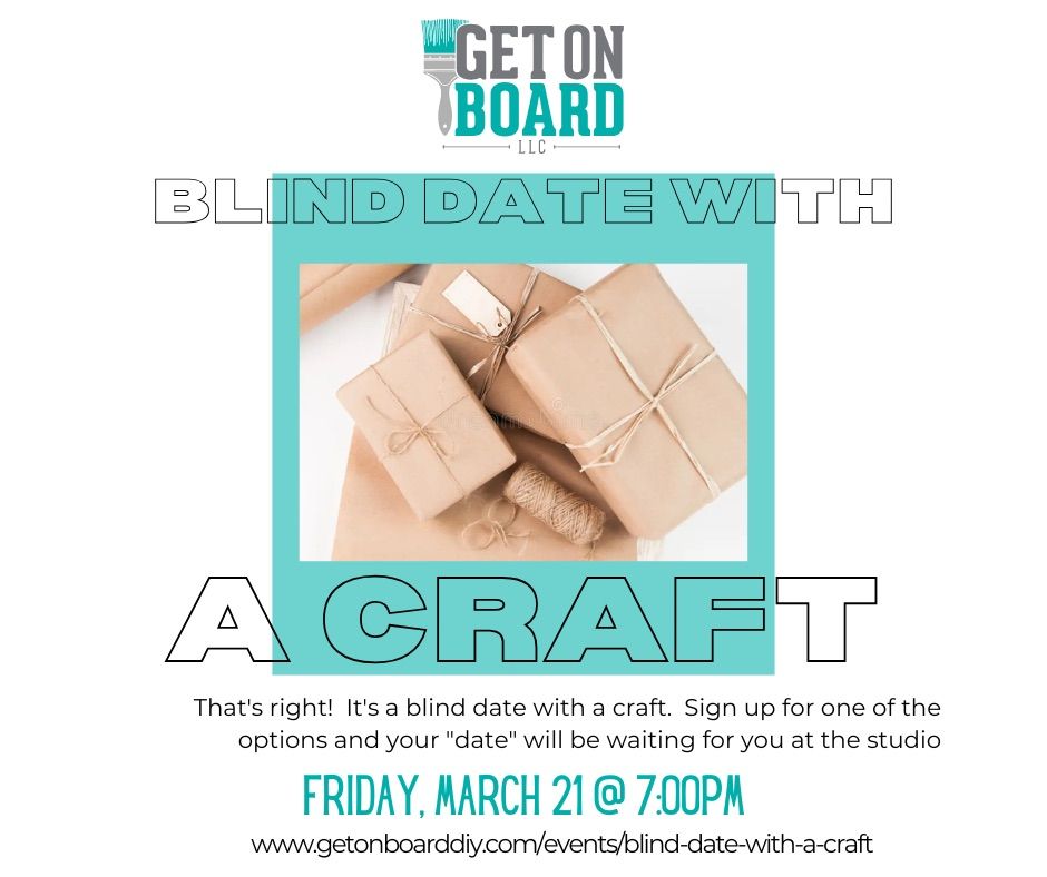 Blind Date With a Craft