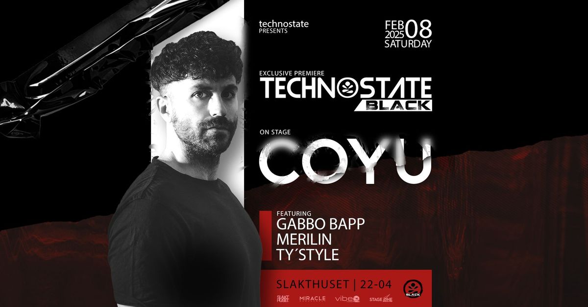 \ud83d\udce2 The Official Premiere of TechnoState BLACK feat. COYU!! \ud83d\udd25