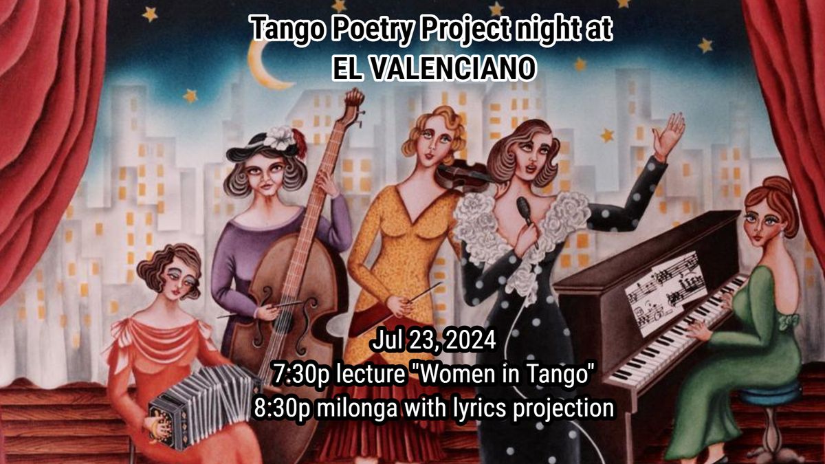 Jul 23 Tango Poetry Project night at El Valenciano - Lecture & DJ with projection