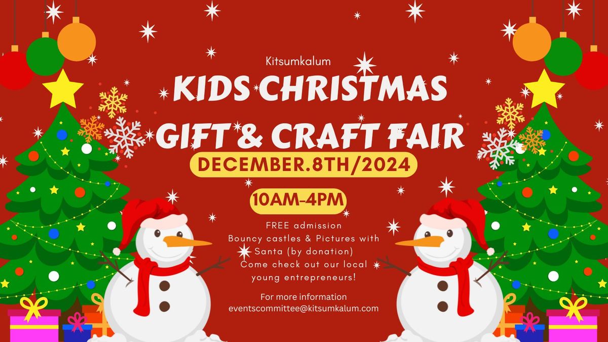 Kitsumkalum KIDS Christmas Gift & Craft Fair! 2024