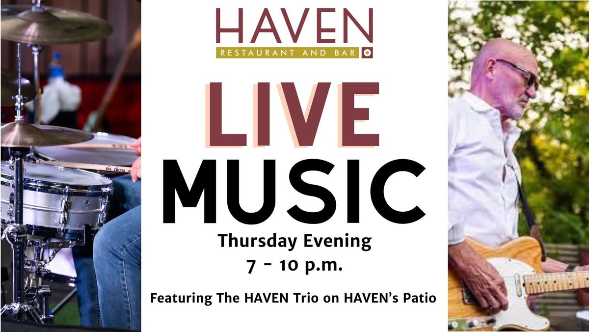 Live Music on the Patio featuring The HAVEN Trio