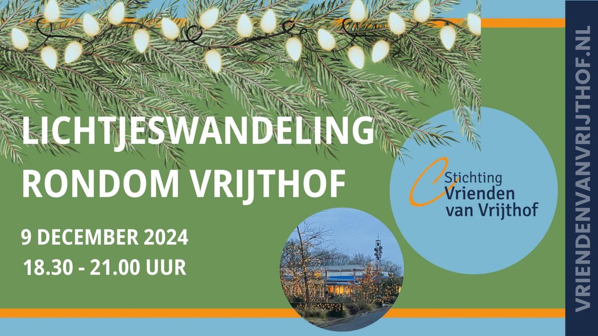 LICHTJESAVOND RONDOM VRIJHOF