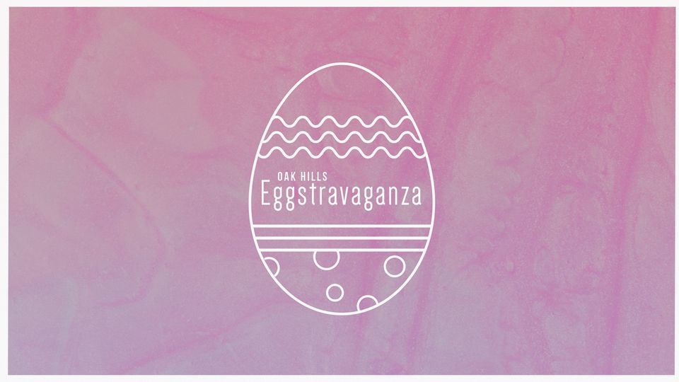 Oak Hills Eggstravaganza