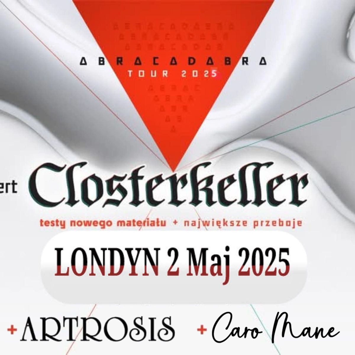 CLOSTERKELLER + Artrosis & Caro Mane at The Underworld - London