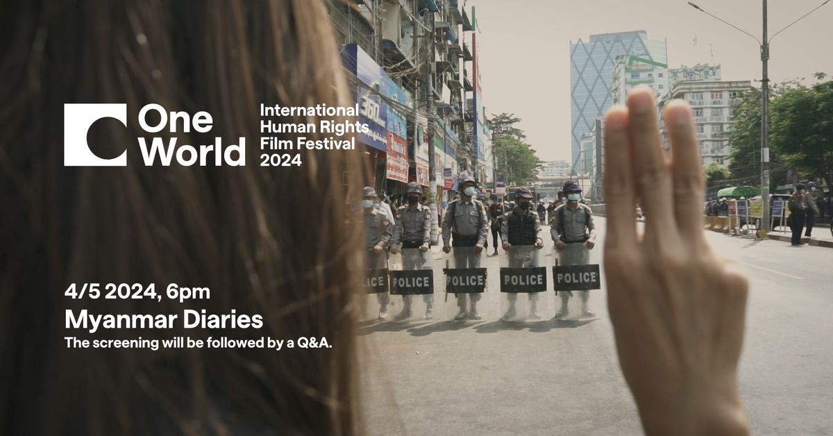 One World Echoes in Oslo: Myanmar Diaries - film and Q&A