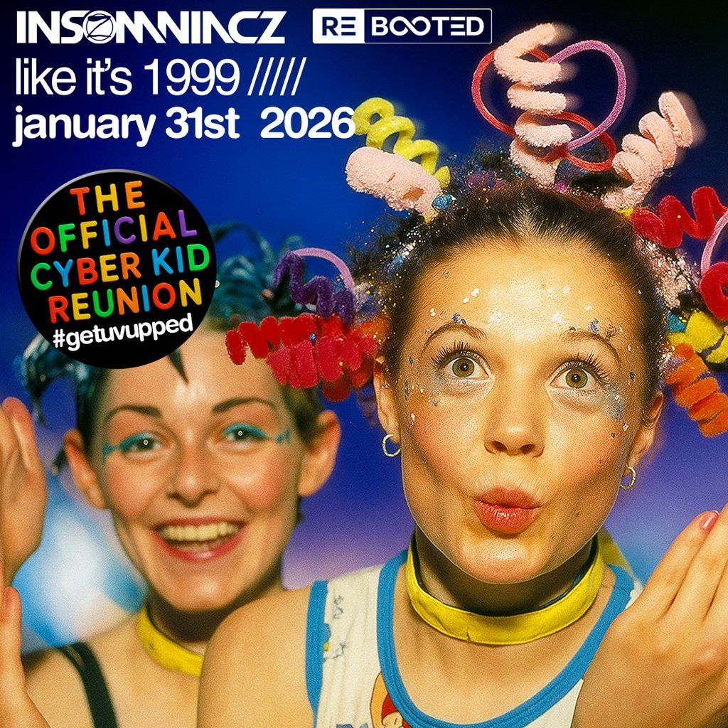 Like It's 1999 - The Official Cyber Kid Reunion