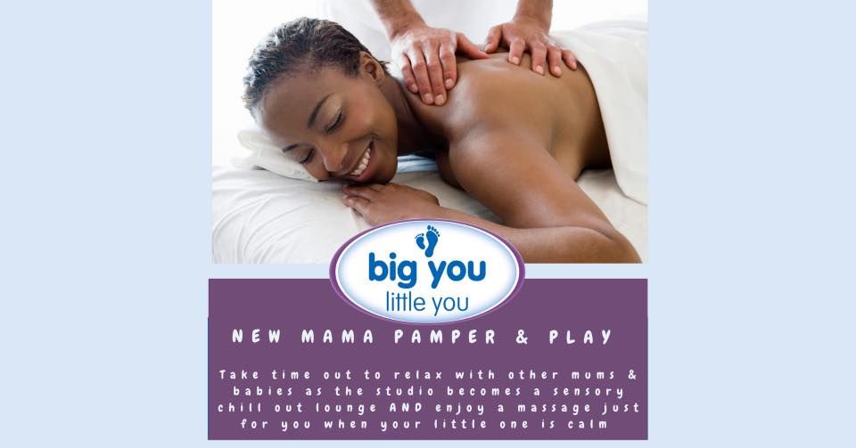 New Mama Pamper & Play Session