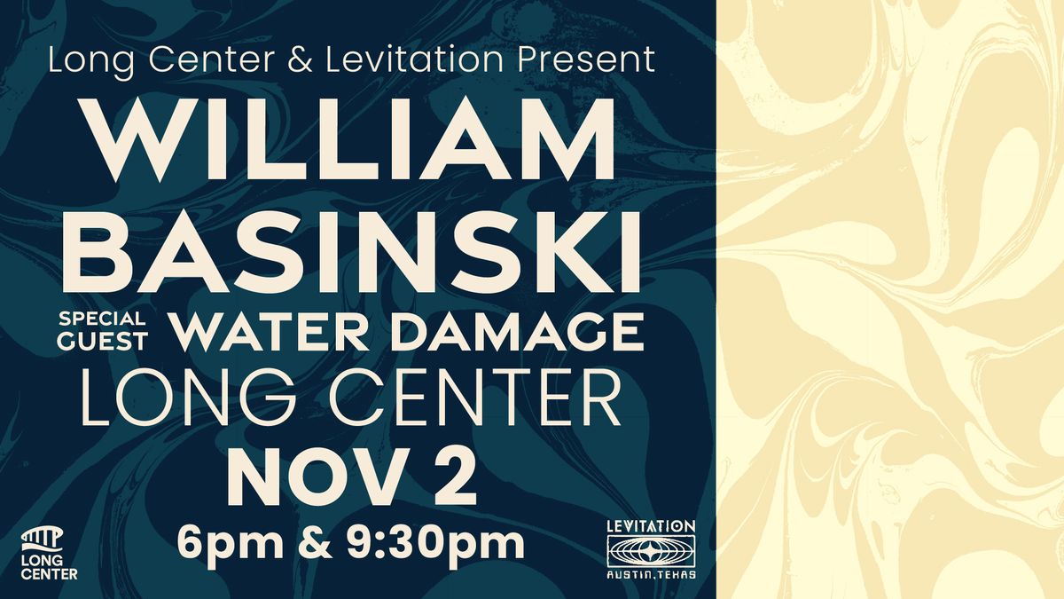 William Basinski w\/ special guest Water Damage