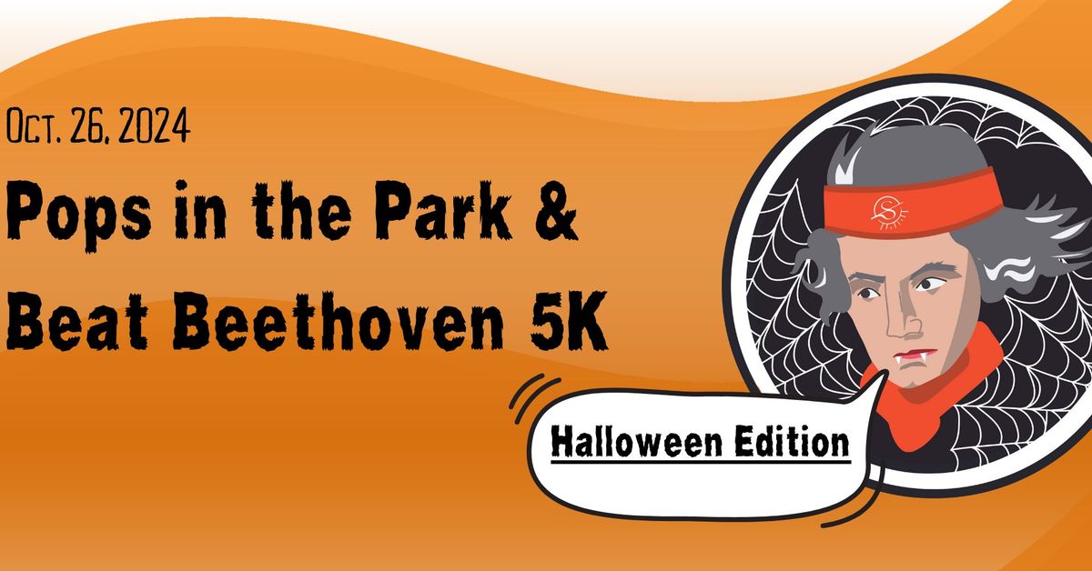 Pops in the Park\/Beat Beethoven 5K