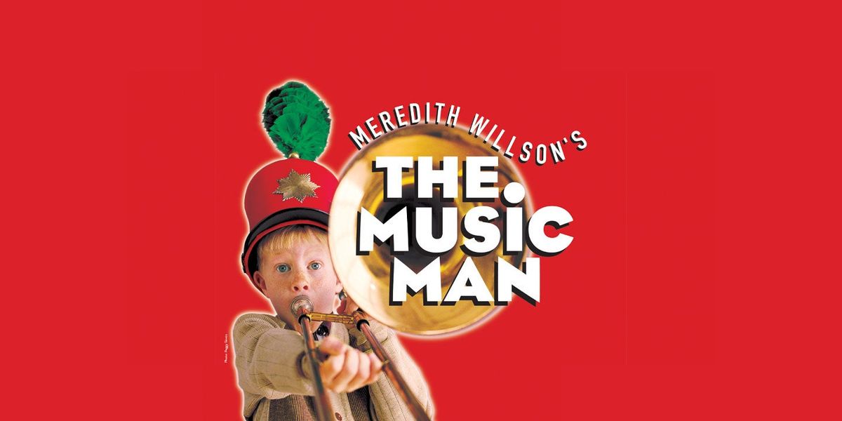 The Music Man at Tobin Center for the Performing Arts