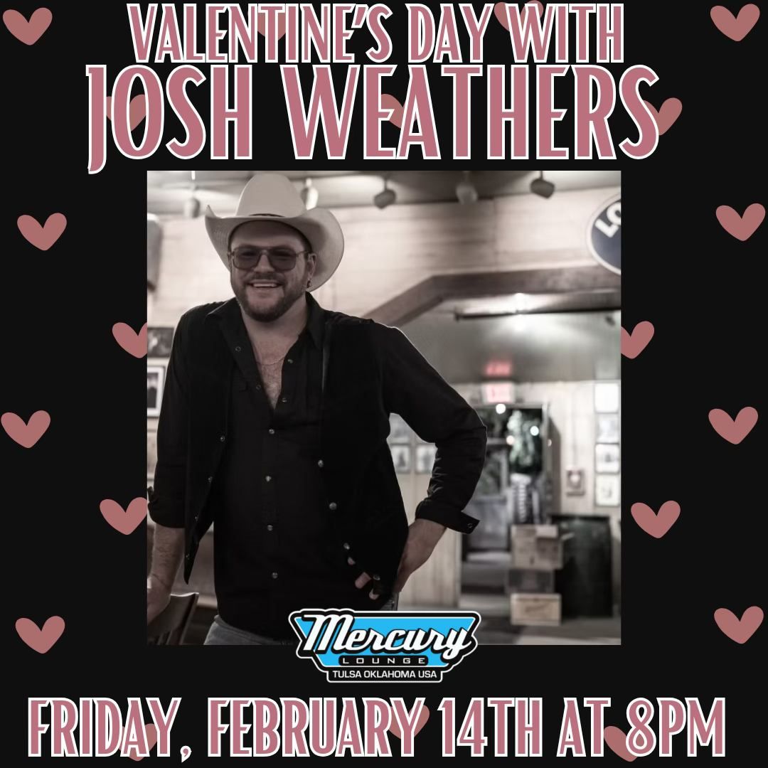 Valentine's Day with Josh Weathers