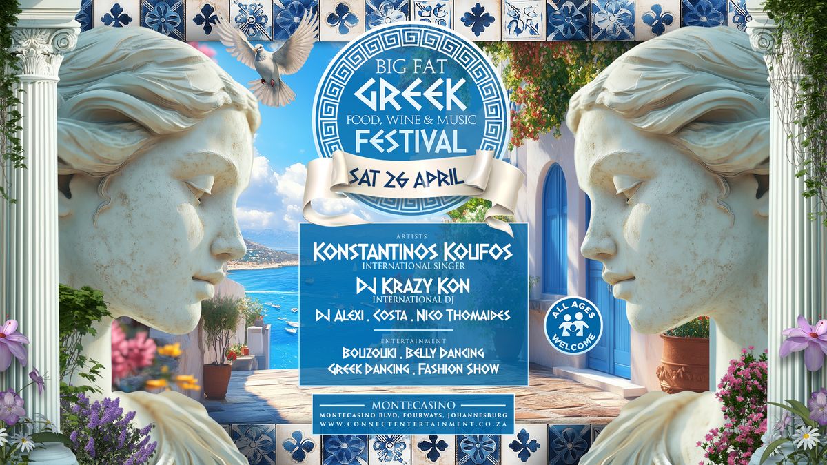 The Big Fat Greek Festival - Montecasino Outdoor Arena