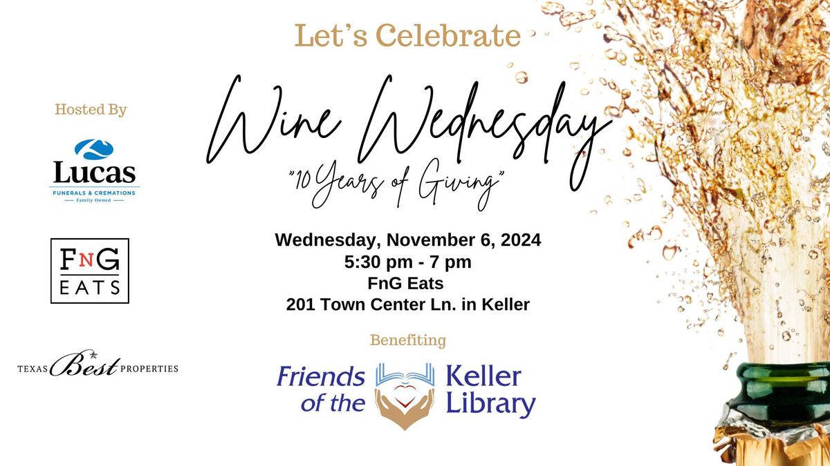 Celebrating 10 Years of Giving - Wine Wednesday