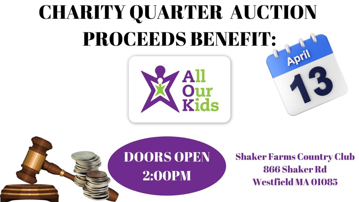 All Our Kids Quarter Auction