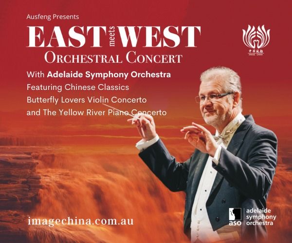 East Meets West Orchestral Concert - Adelaide