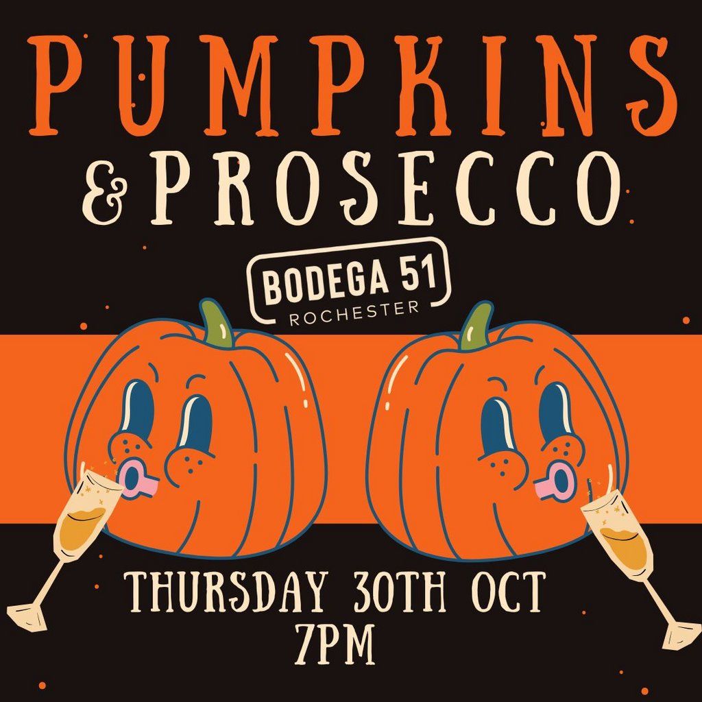 Pumpkins & Prosecco