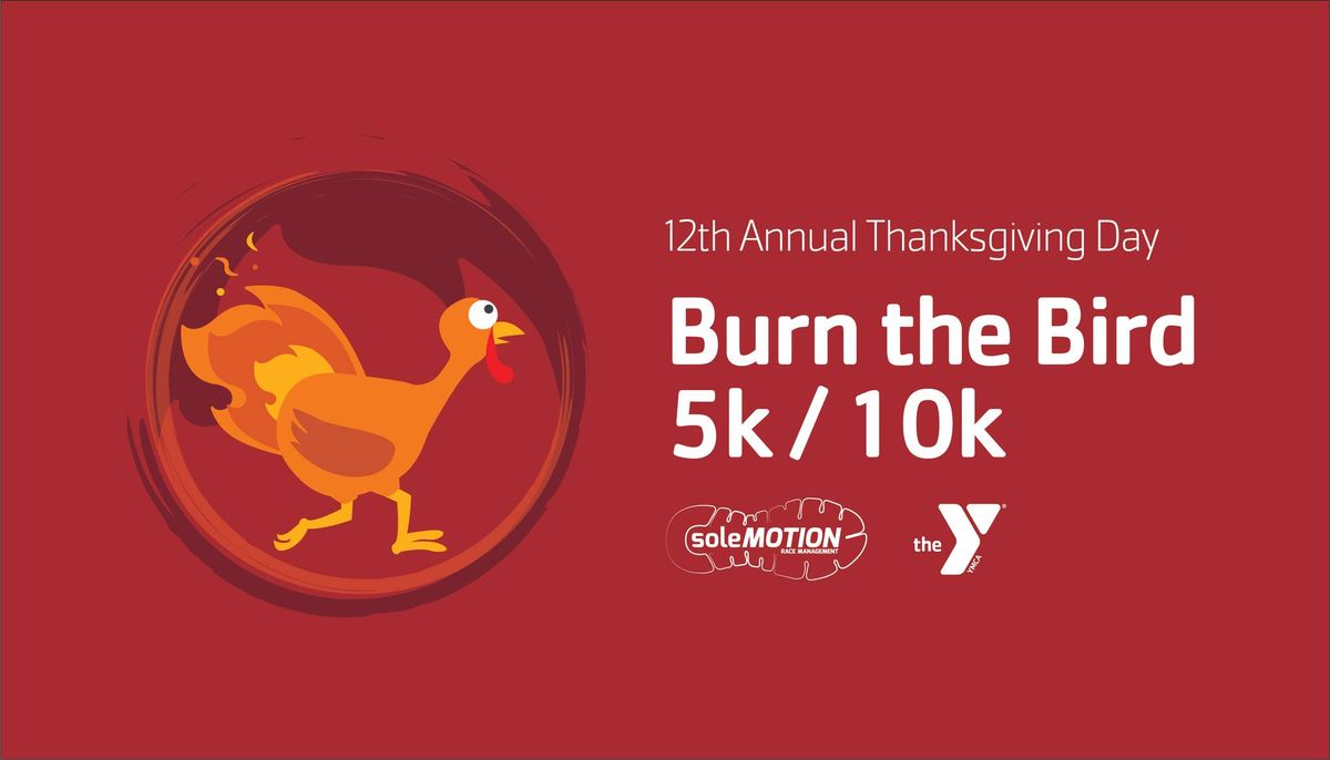  Burn the Bird - Thanksgiving Day 5k\/10k